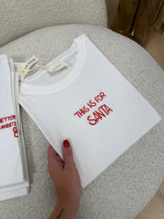 T shirt ricamo "This is for Santa" - You Decide