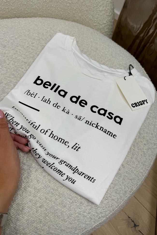 Crispy - T shirt bianca stampa "Bella de casa"